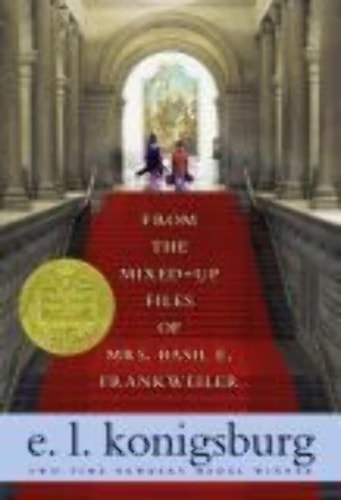 From the Mixed-up Files of Mrs. Basil E. Frankweiler — E.L. Konigsburg