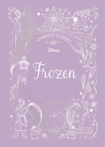 Frozen (Disney Animated Classics) A Deluxe Gift Book of the Classic Film – Collect Them All! — Lily Murray