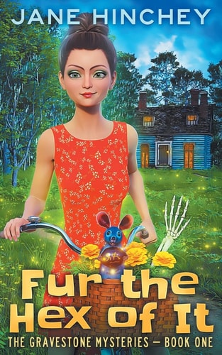 Fur the Hex of It A Paranormal Cozy Mystery Romance — Jane Hinchey
