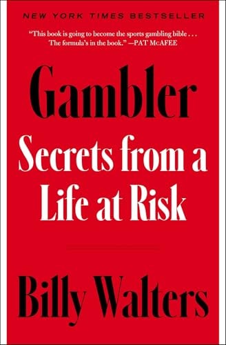 Gambler Secrets from a Life at Risk — Billy Walters