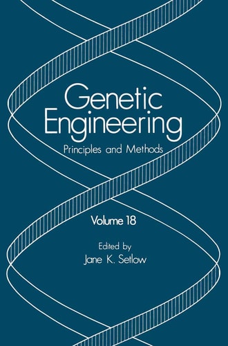 Genetic Engineering Principles and Methods — Jane K. Setlow