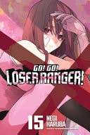 Go! Go! Loser Ranger! 15 — Negi Haruba