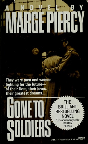 Gone to Soldiers — Marge Piercy
