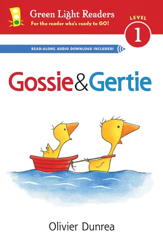 Gossie and Gertie — Olivier Dunrea