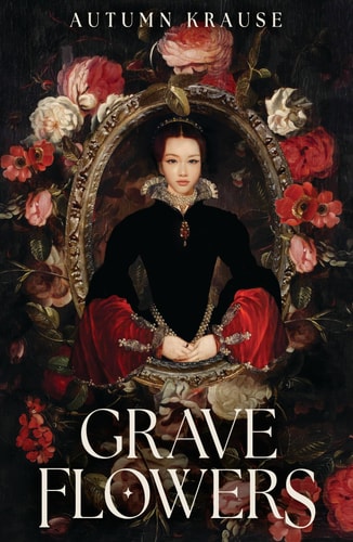 Grave Flowers — Autumn Krause