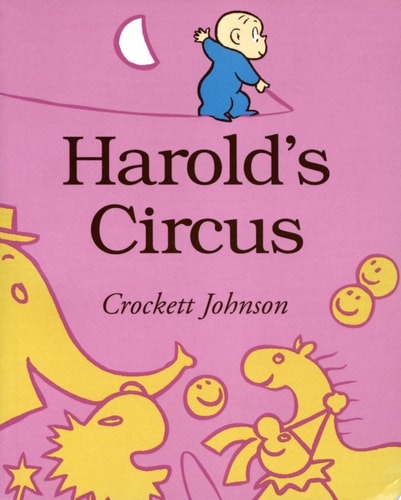 Harold’s Circus — Crockett Johnson