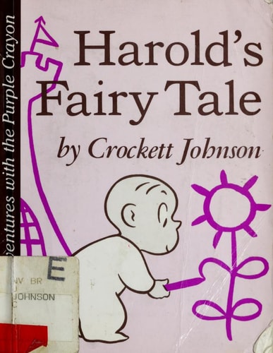 Harold’s Fairy Tale (Further Adventures of with the Purple Crayon) — Crockett Johnson