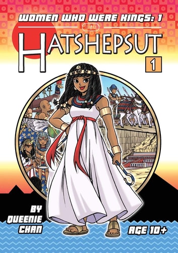 Hatshepsut A Graphic Novel — Queenie Chan