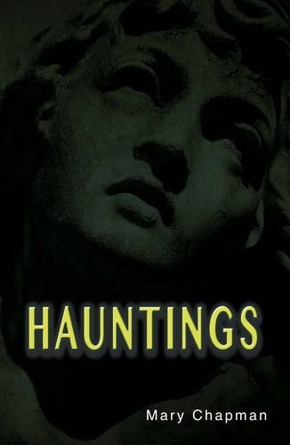 Hauntings — Mary Chapman