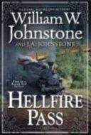 Hellfire Pass — William W. Johnstone