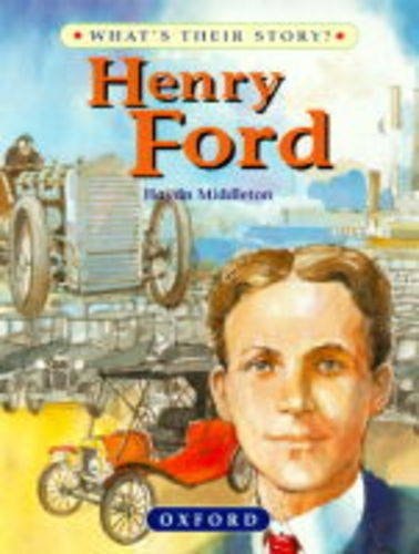 Henry Ford The People’s Car-maker — Haydn Middleton