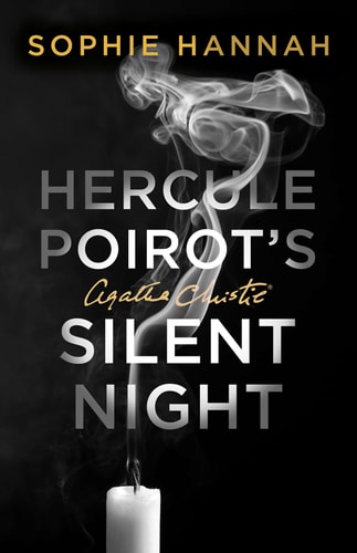 Hercule Poirot’s Silent Night The New Hercule Poirot Mystery — Sophie Hannah