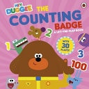 Hey Duggee: the Counting Badge A Lift-The-Flap Book — Hey Duggee