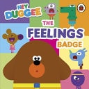 Hey Duggee: the Feelings Badge — Hey Duggee