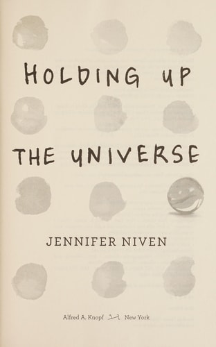 Holding Up the Universe — Jennifer Niven