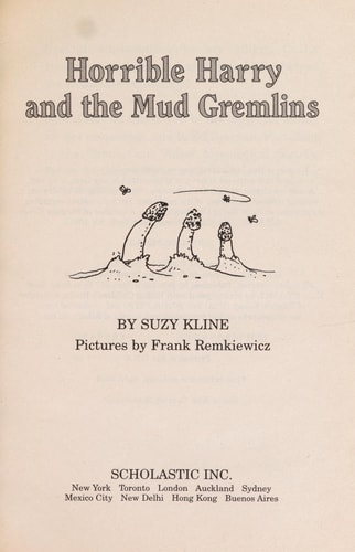 Horrible Harry and the Mud Gremlins — Suzy Kline