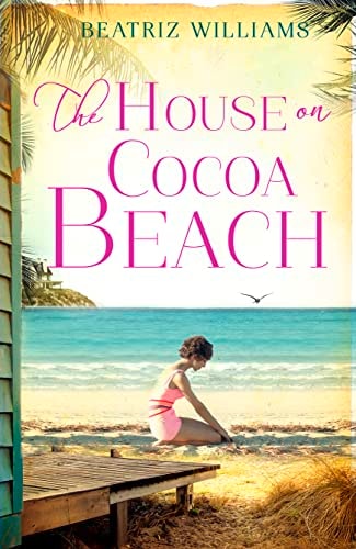 House on Cocoa Beach — Beatriz Williams