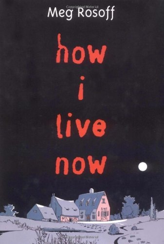 How I Live Now — Meg Rosoff