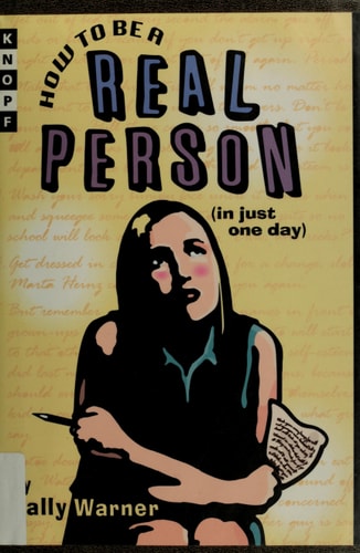 How to Be a Real Person (in Just One Day) — Sally Warner