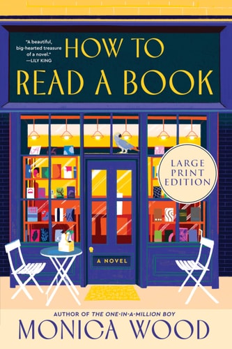 How to Read a Book — Monica Wood