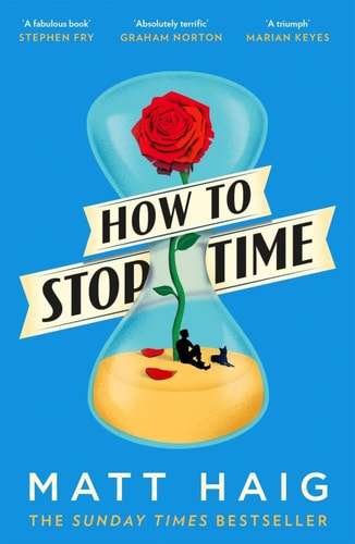 How to Stop Time — Matt Haig