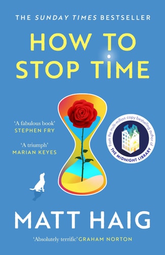 How to Stop Time — Matt Haig