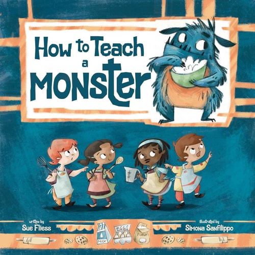 How to Teach a Monster — Sue Fliess