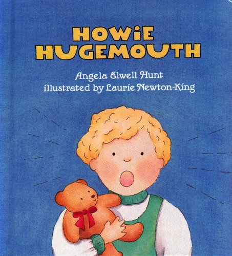 Howie Hugemouth — Angela Elwell Hunt