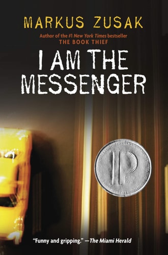I Am the Messenger — Markus Zusak