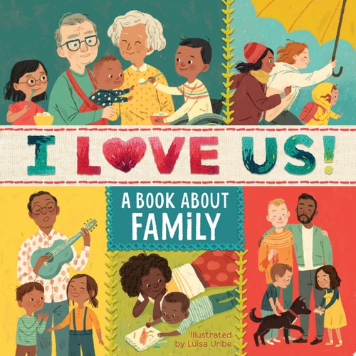 I Love Us: a Book about Family with Mirror and Fill-In Family Tree — Clarion Books