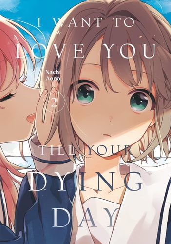 I Want to Love You Till Your Dying Day 2 — Nachi Aono