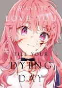 I Want to Love You Till Your Dying Day 5 — Nachi Aono