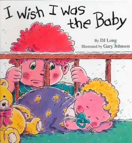 I Wish I Was the Baby — D. J. Long