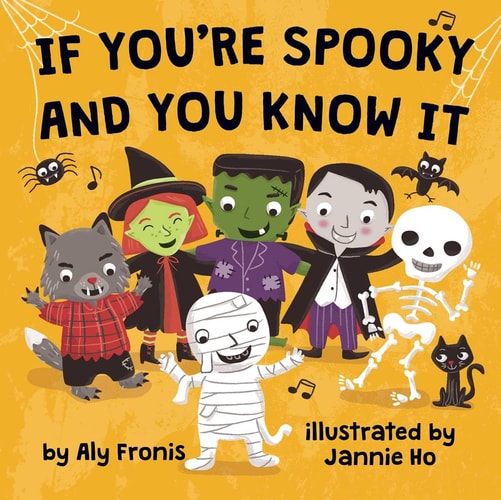 If You’re Spooky and You Know It — Aly Fronis