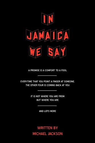 In Jamaica We Say — Michael Jackson