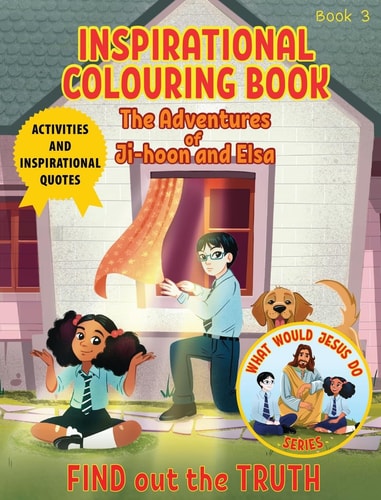 Inspirational Colouring Book 3 Find Out the Truth (What Would Jesus Do Series) — Sybrand Jvr