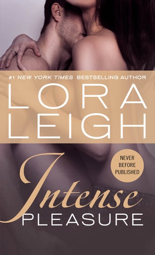 Intense Pleasure — Lora Leigh