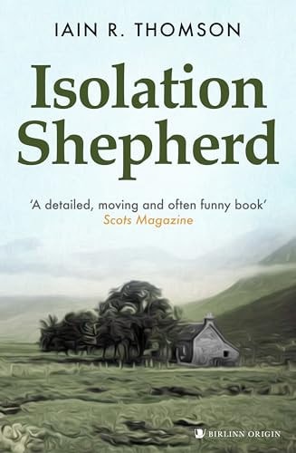 Isolation Shepherd — Iain Thomson