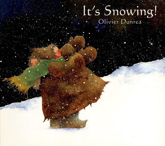 It’s Snowing! — Olivier Dunrea