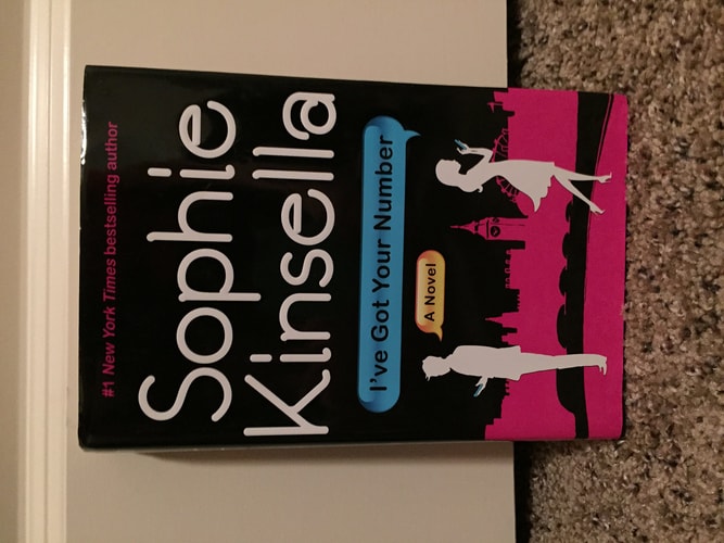 I’ve Got Your Number A Novel — Sophie Kinsella