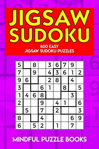 Jigsaw Sudoku 400 Easy Jigsaw Sudoku Puzzles — Mindful Puzzle Books
