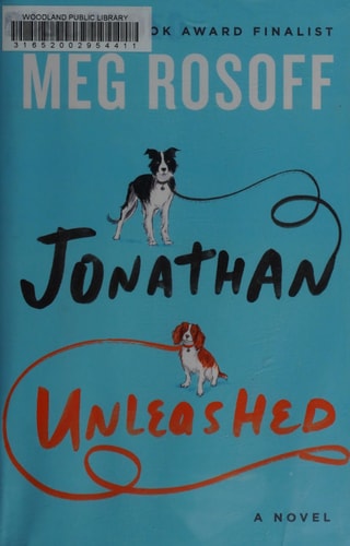Jonathan Unleashed A Novel — Meg Rosoff