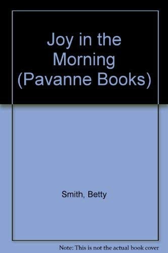 Joy in the Morning — Betty Smith