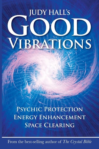 Judy Hall’s Good Vibrations — Judy Hall
