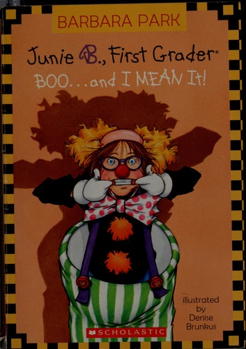 Junie B., First Grader Boo… and I Mean It! — Barbara Park