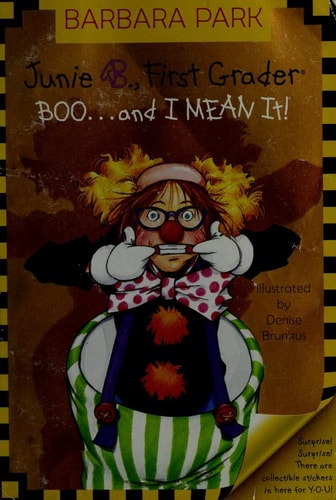 Junie B. Jones #24: BOO…and I MEAN It! — Barbara Park