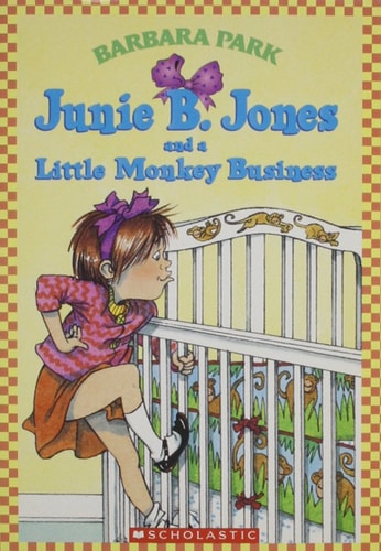 Junie B. Jones and a Little Monkey Business — Barbara Park