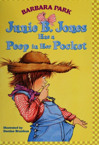 Junie B. Jones Has a Peep in Her Pocket — Barbara Park