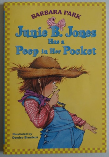 Junie B. Jones Has a Peep in Her Pocket — Barbara Park