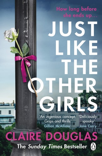 Just Like the Other Girls — Claire Douglas